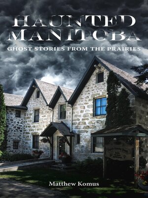 cover image of Haunted Manitoba